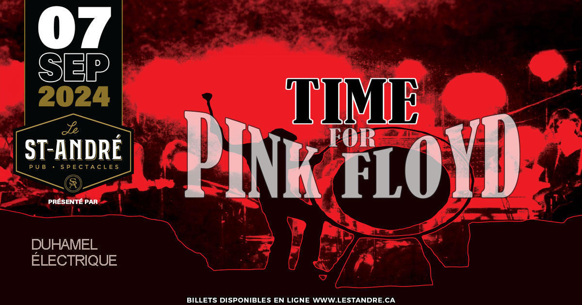 Time for Pink Floyd – 7 Septembre - 35$