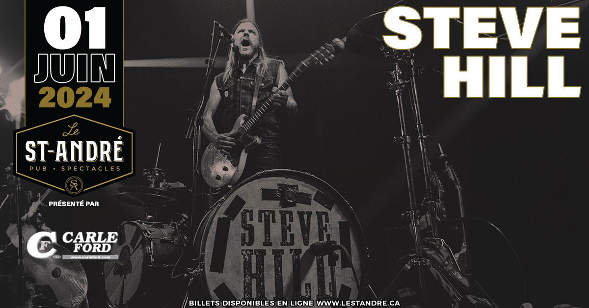 Steve Hill – 1 Juin - COMPLET